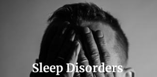 Sleep Disorders – Everything You Need To Know