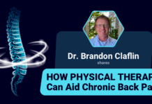 Dr. Brandon Claflin Shares How Physical Therapy Can Aid Chronic Back Pain
